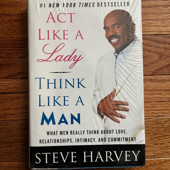 Other - BOOK: Act LIKE A Lady, Think like a MAN
By: Steve Harvey
New